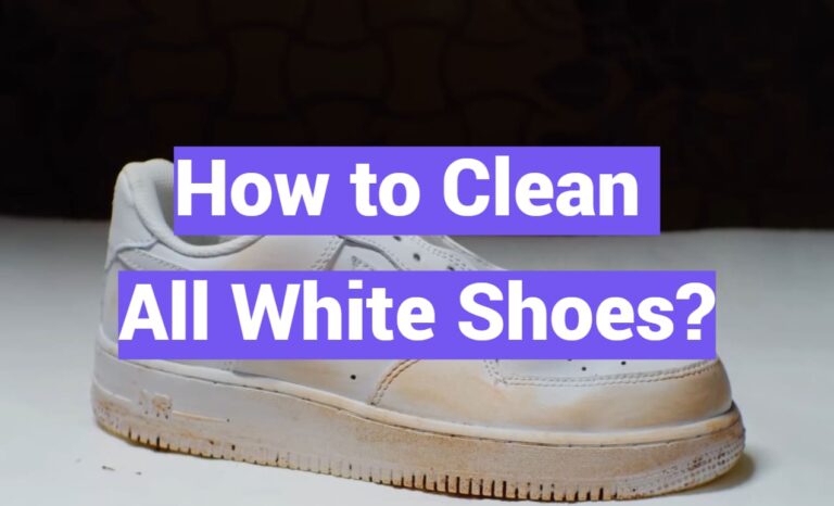 How to Clean All White Shoes?